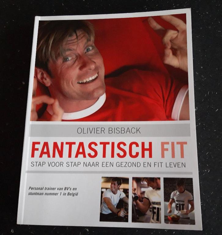 Boek Fantastisch Fit - Olivier Bisback, Boeken, Gezondheid, Dieet en Voeding, Zo goed als nieuw, Ophalen of Verzenden