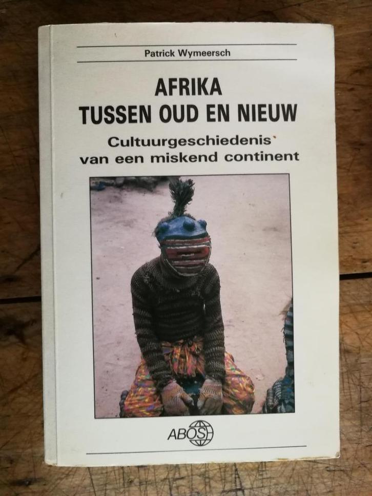 Afrika tussen oud en nieuw - Patrick Wymeersch, Boeken, Geschiedenis | Wereld, Gelezen, Afrika, 20e eeuw of later, Ophalen of Verzenden