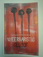 Hans Geybels & Ellen Van stichel - Weerbarstig geloof, Boeken, Studieboeken en Cursussen, Ophalen, Gelezen, Hoger Onderwijs, Ellen Van stichel; Hans Geybels