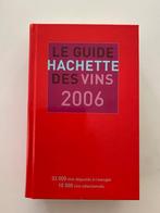 Le Guide Hachette des Vins 2006, en neuf état, Comme neuf, Enlèvement ou Envoi
