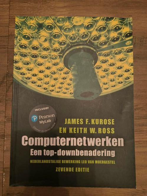 James F. Kurose - Computernetwerken (zevende editie), Boeken, Schoolboeken, Zo goed als nieuw, Geschiedenis, Ophalen of Verzenden