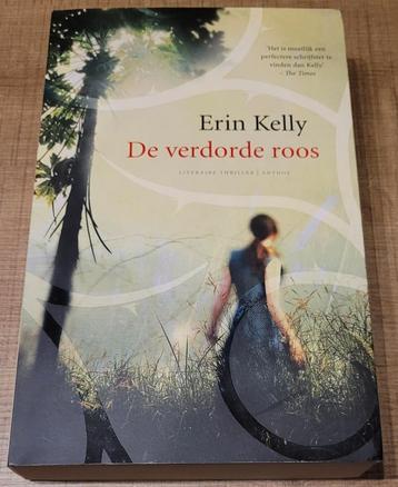 Erin Kelly - De verdorde roos beschikbaar voor biedingen