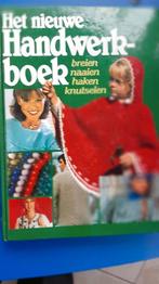 Leer breien, haken, naaien, knutselen Leerrijk Handwerkboek, Boeken, Breien en Haken, Diverse auteurs, Ophalen of Verzenden, Zo goed als nieuw