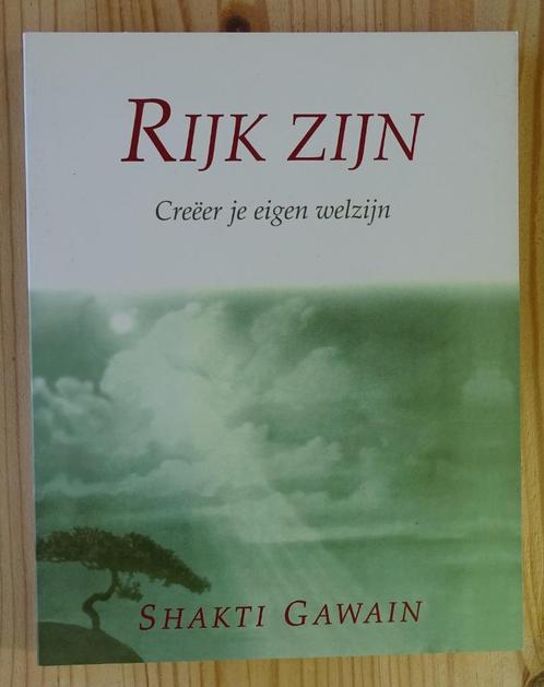 Rijk zijn - Shakti Gawain, Livres, Psychologie, Comme neuf, Enlèvement ou Envoi