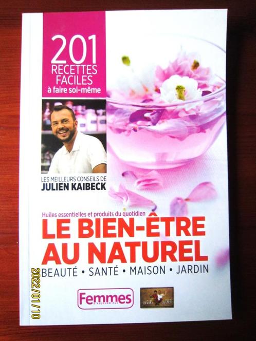 Livre "Le bien-être au naturel" de Julien Kaibeck, Livres, Livres Autre, Utilisé, Envoi
