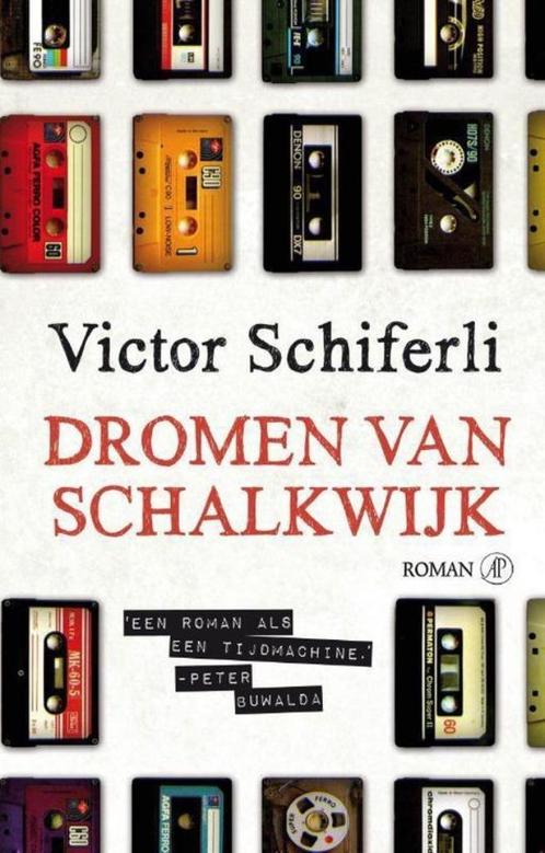 Te Koop Boek DROMEN VAN SCHALKWIJK Victor Schiferli, Boeken, Romans, Gelezen, Nederland, Ophalen of Verzenden