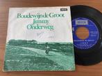 Boudewijn de Groot – Jimmy, Cd's en Dvd's, Vinyl Singles, Ophalen of Verzenden, 7 inch, Nederlandstalig, Single