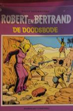 STRIP ROBERT EN BERTRAND 60 DE DOODSBODE EERSTE DRUK, Boeken, Stripverhalen, Ophalen of Verzenden