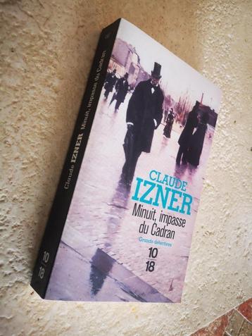 Minuit, impasse du Cadran (Claude Izner).