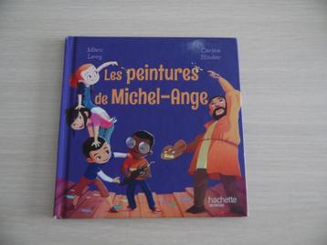 LES PEINTURES DE MICHEL-ANGE       HACHETTE beschikbaar voor biedingen