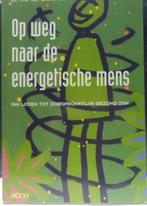 Op weg naar de energetische mens, Yvo van Orshoven, Livres, Santé, Diététique & Alimentation, Comme neuf, Envoi