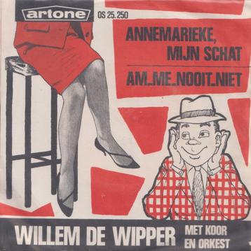Willem De Wipper – Annemarieke, mijn schat / Am_me_nooit_nie