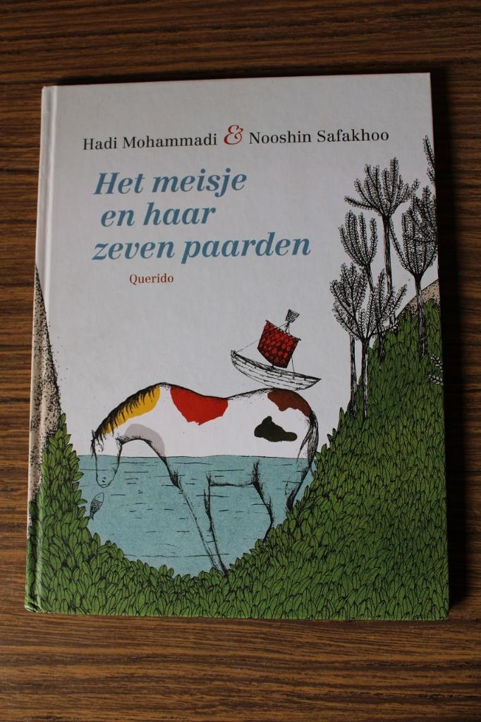Mohammadi & Safakhoo - Het meisje en haar zeven paarden, Livres, Livres pour enfants | 4 ans et plus, Comme neuf, Contes (de fées)