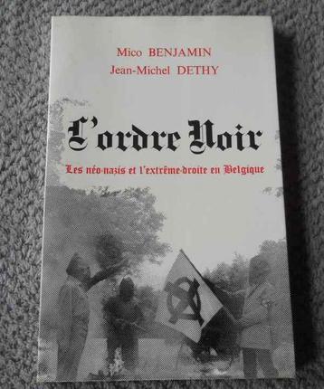 L' ordre noir - Néo-nazis et extrême-droite en Belgique beschikbaar voor biedingen