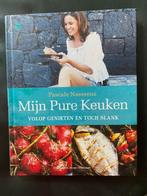 Pascale Naessens  Mijn Pure Keuken  Volop genieten en toch ., Boeken, Kookboeken, Ophalen of Verzenden, Zo goed als nieuw, Pascale Naessens