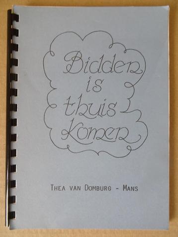 Thea van Domburg-Mans Bidden is thuiskomen 1989 Zeldzaam beschikbaar voor biedingen