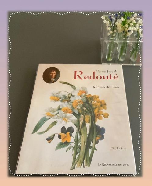 Pierre-Joseph Redouté le Prince des fleurs, Livres, Art & Culture | Arts plastiques, Comme neuf, Peinture et dessin, Enlèvement ou Envoi