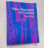 Phillip Rehfeldt New Directions for Clarinet Revised edition, Ophalen of Verzenden, Zo goed als nieuw