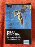 La insoportable levedad del ser - Milan Kundera, Boeken, Gelezen, Milan Kundera, Europa overig, Ophalen
