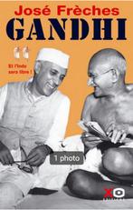„Gandhi, deel 2: En India zal vrij zijn!” Jose Frèches 2007, Gelezen, José Frèches, Overige, Ophalen of Verzenden