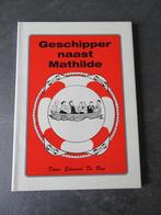 Geschipper naast Mathilde HC Edward De Rop gesigneerd, Boeken, Ophalen of Verzenden, Nieuw