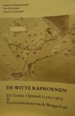 De Witte Kaproenen. De Gentse Opstand (1379-1385) & De Gesch, Boeken, Ophalen of Verzenden