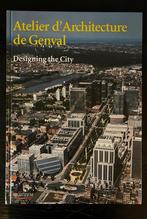 Atelier d’Architecture de Genval - Designing the city, Ophalen of Verzenden, Zo goed als nieuw