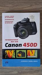 Fotograferen met een Canon 450D, Boeken, Ophalen of Verzenden, Zo goed als nieuw, Fotograferen en Filmen