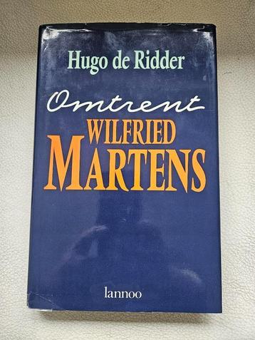 Boek "Omtrent Wilfried Martens" van Hugo De Ridder beschikbaar voor biedingen