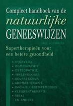 Compleet handboek van de natuurlijke geneeswijze, Ophalen of Verzenden, Gelezen