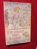 Katrien  Seynaeve de muur van kristal, Enlèvement ou Envoi, Comme neuf