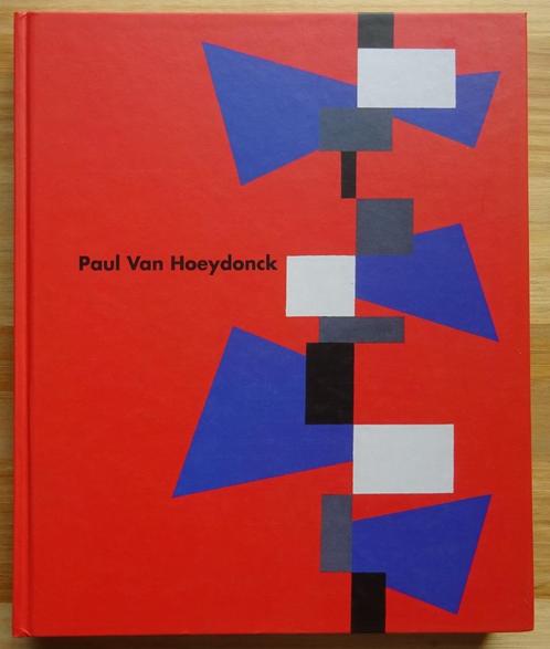 Paul van Hoeydonck 2011 Felixart, Livres, Art & Culture | Arts plastiques, Enlèvement ou Envoi