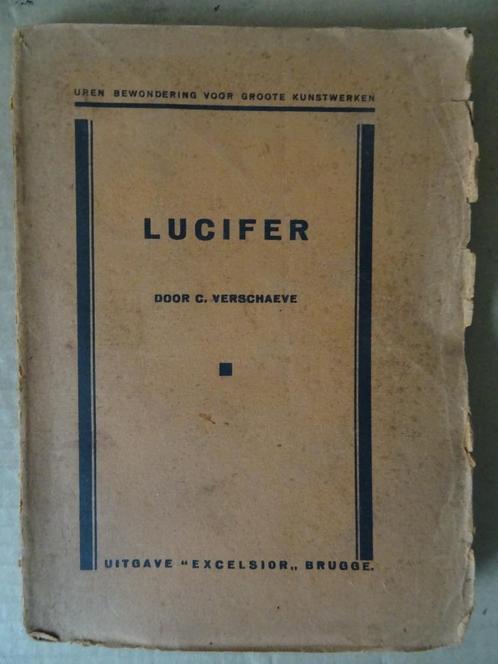 Lucifer door C. Verschaeve Joost Vondel Lucifer toneelstuk, Antiek en Kunst, Antiek | Boeken en Manuscripten, Ophalen of Verzenden