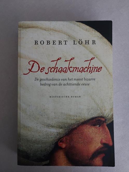 Robert Löhr: De schaakmachine, Boeken, Historische romans, Zo goed als nieuw, Ophalen of Verzenden