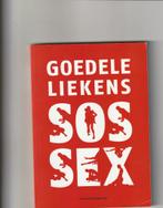 Les bonnes chansons de Sos Sex, Livres, Comme neuf, Autres sciences, Enlèvement ou Envoi, Goedele liekens