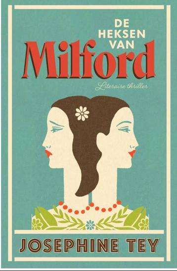 Josephine Tey - De heksen van Milford beschikbaar voor biedingen