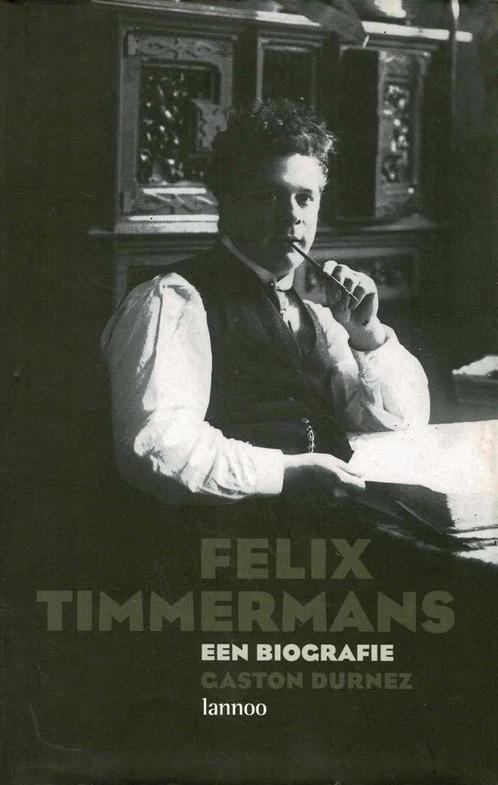 Felix Timmermans / een biografie, Boeken, Literatuur, Gelezen, Ophalen of Verzenden