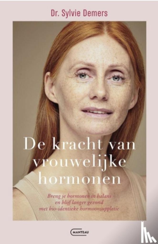 De kracht van vrouwelijke hormonen, Sylvie Demers, Boeken, Gezondheid, Dieet en Voeding, Zo goed als nieuw, Verzenden