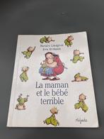 Livre pour enfant - La maman et le bébé terrible, Livres, Fiction général, Garçon ou Fille, Utilisé, Enlèvement ou Envoi