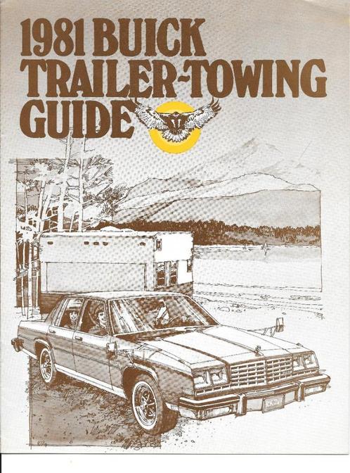 BUICK "Trailer towing guide" 1981, Livres, Autos | Brochures & Magazines, Comme neuf, Autres marques, Enlèvement ou Envoi