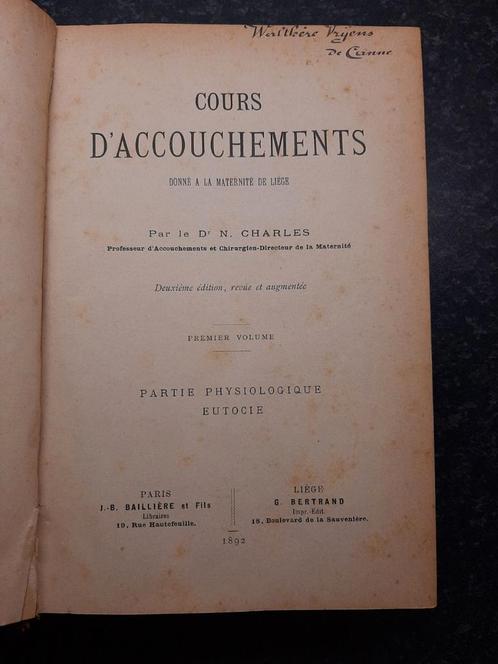 Bevallingscursus door Dr. N.CHARLES 1892 in 2 delen, Antiek en Kunst, Antiek | Boeken en Manuscripten, Ophalen of Verzenden