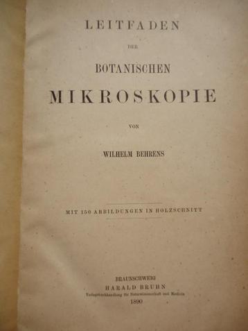 1890 Leitfaden der botanischen Mikroskopie BEHRENS 150 plate beschikbaar voor biedingen