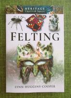 BOEKEN : FELTING - Lynn Huggins-Cooper, Hobby en Vrije tijd, Vilt, Ophalen, Zo goed als nieuw, Boek of Patroon
