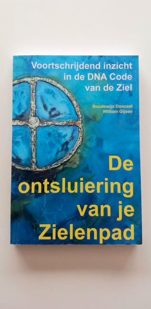 Boudewijn Donceel - De ontsluiering van je zielenpad, Boeken, Esoterie en Spiritualiteit, Ophalen of Verzenden