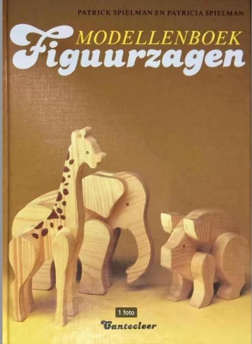 Figuurzagen modellenboek, Patrick Spielman en Patricia, Livres, Loisirs & Temps libre, Travail du bois, Enlèvement