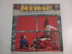 Vinyl LP Sint Sinterklaas Hoor de wind waait Piet Koor, Cd's en Dvd's, Ophalen of Verzenden, Muziek