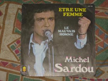 Disque vinyl 45 tours michel sardou le mauvais homme beschikbaar voor biedingen