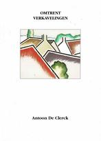 Antoon De Clerck - Omtrent verkavelingen - 1999, Boeken, Gelezen, Ophalen of Verzenden
