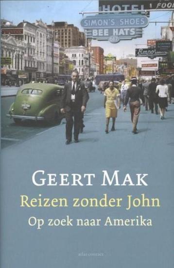 boek: reizen zonder John,op zoek naar Amerika/Geert Mak beschikbaar voor biedingen