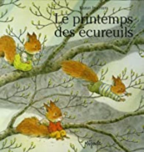 Le Printemps Des Écureuils - kazuo iwamura, Boeken, Kinderboeken | Kleuters, Fictie algemeen, 4 jaar, Jongen of Meisje, Ophalen of Verzenden